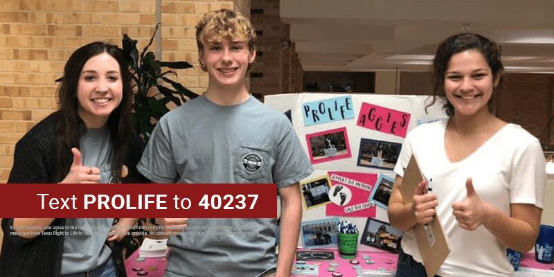 This is my story as a Texas Right to Life Fellow at A&M