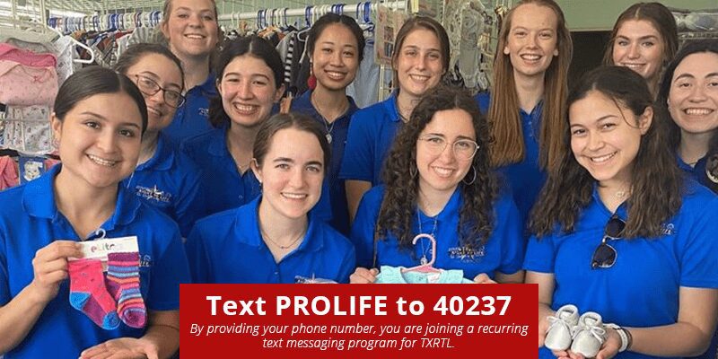 My Experience Learning to Defend Life as a Texas Right to Life Fellow