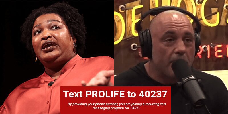 Joe Rogan: Stacy Abrams Denying Fetal Heartbeats is “Crazy, Cult Talk”
