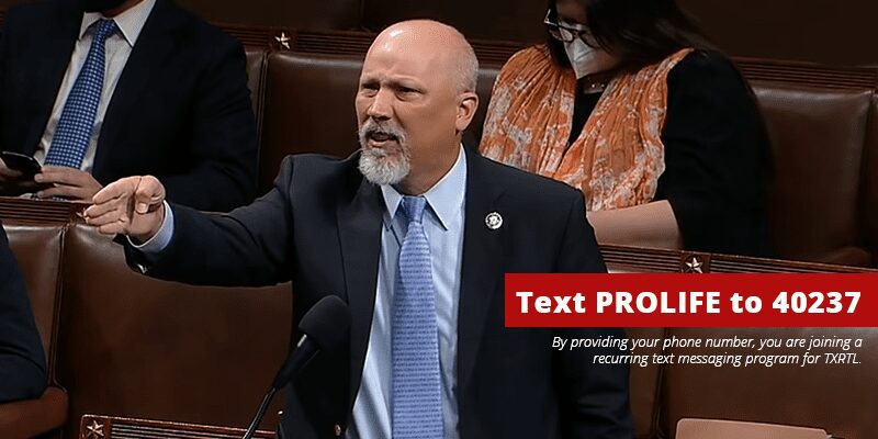 Pro-Life Congressman Chip Roy Confronts Biden’s “Open War On Pro-Life Activists”